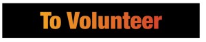 We need Volunteers!
